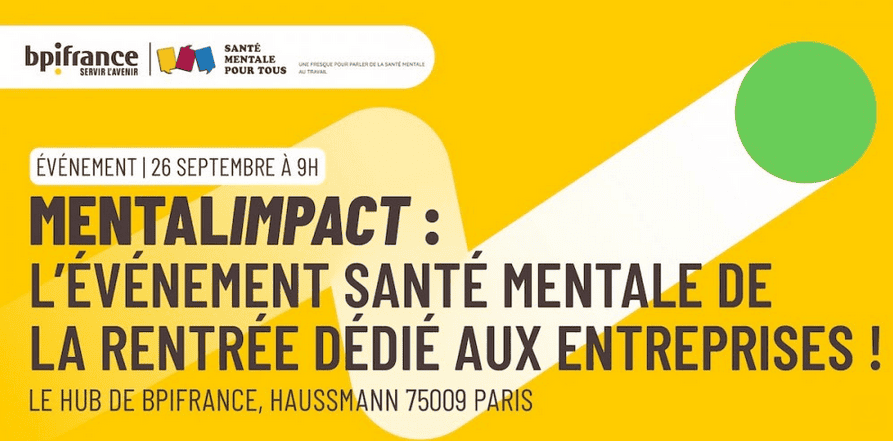 DIRIGEANTS, DRH, SEREZ-VOUS AU RENDEZ-VOUS SPÉCIAL SANTÉ MENTALE DU 26 SEPTEMBRE ?