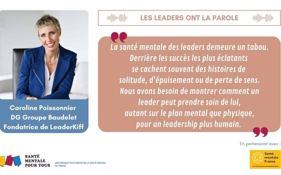 Ce sont les leaders qui en parlent le mieux !